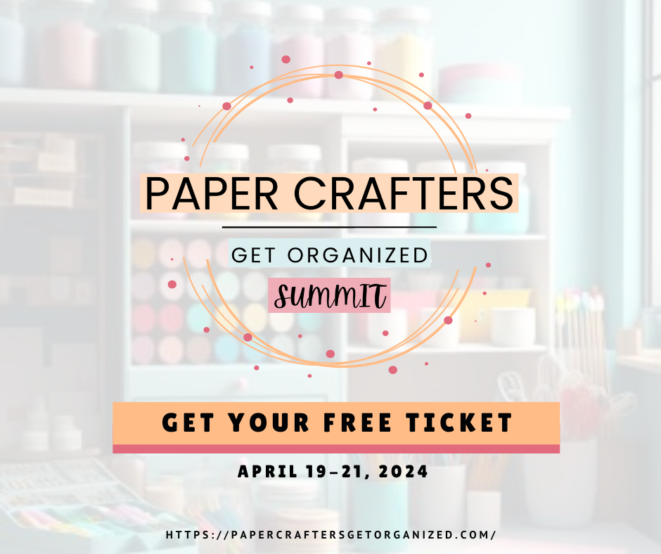 Paper Crafters Get Organized Summit Free Ticket Banner